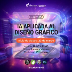 IA aplicada al Diseño Gráfico– Sede La Paz